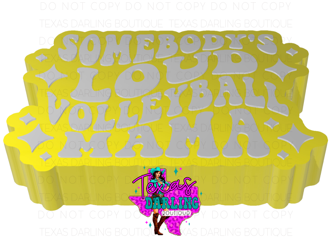 Loud Volleyball Mama