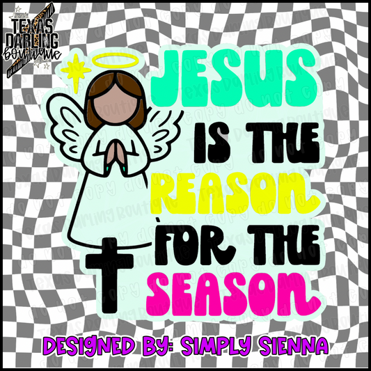 Jesus is the Reason