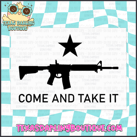 Come and Take It