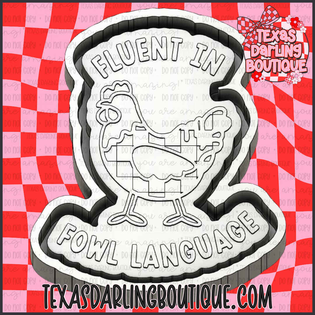 Fluent In Fowl Language