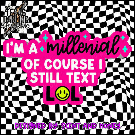 Millennial LOL