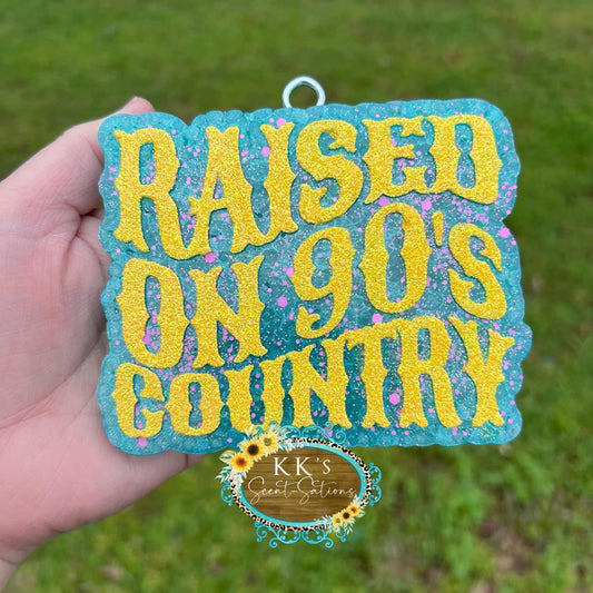 Raised on 90’s Country