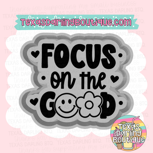 Focus on theGood