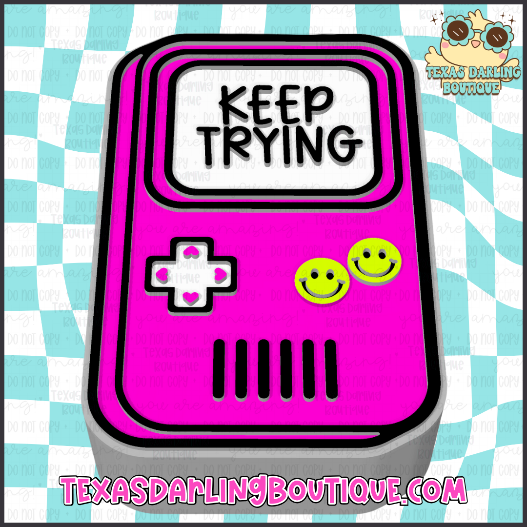Keep Trying