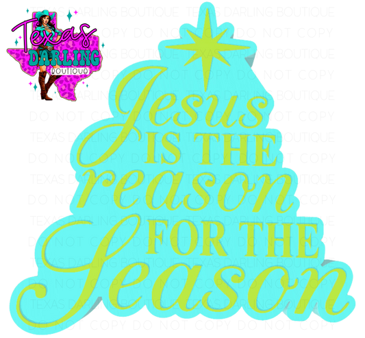 Jesus Is The Reason