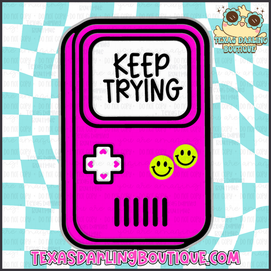 Keep Trying