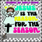 Jesus is the Reason