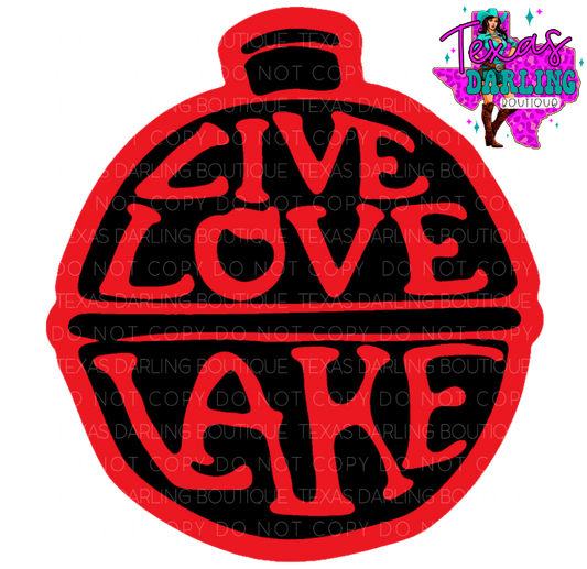 Live Love Lake Bobber