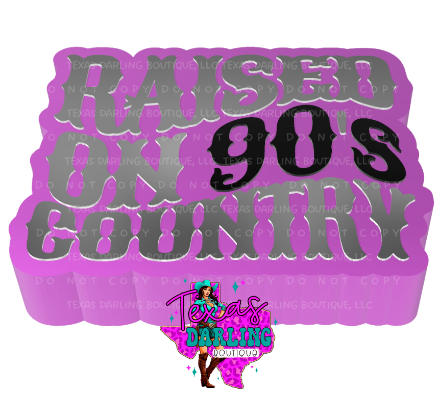 Raised on 90’s Country