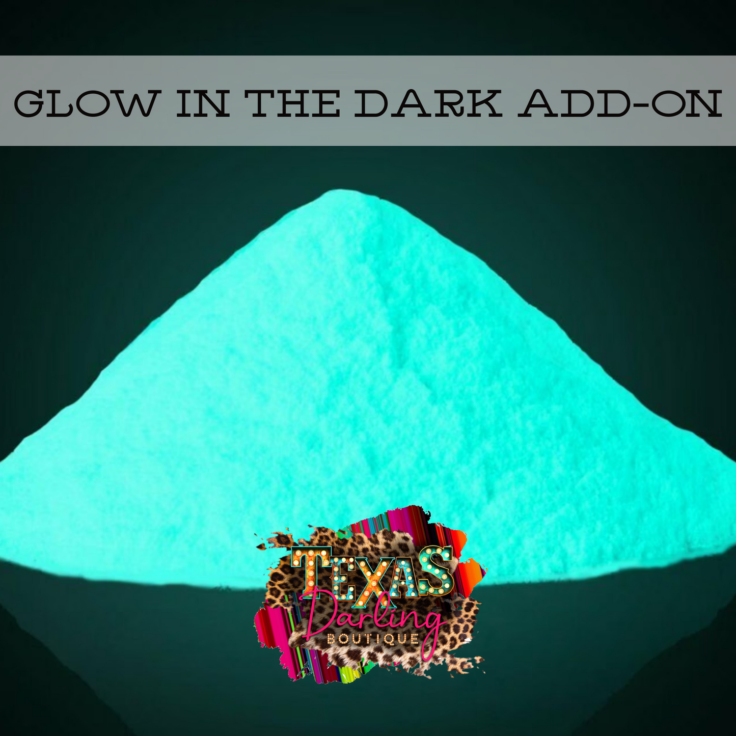 Glow In The Dark Add-On