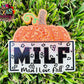 MILF: Man, I Love Fall Pumpkin