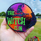 The Witch Is In