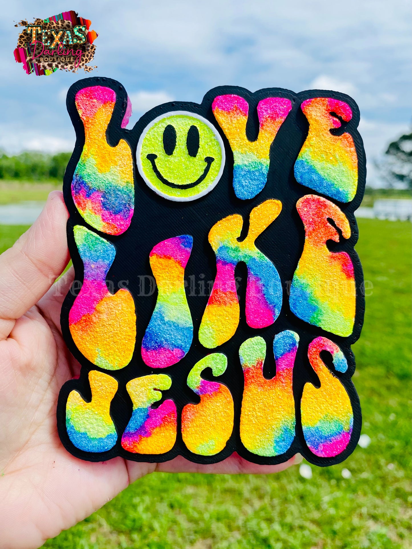 Tie-Dye Love Like Jesus Freshie