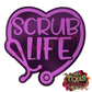 Scrub Life